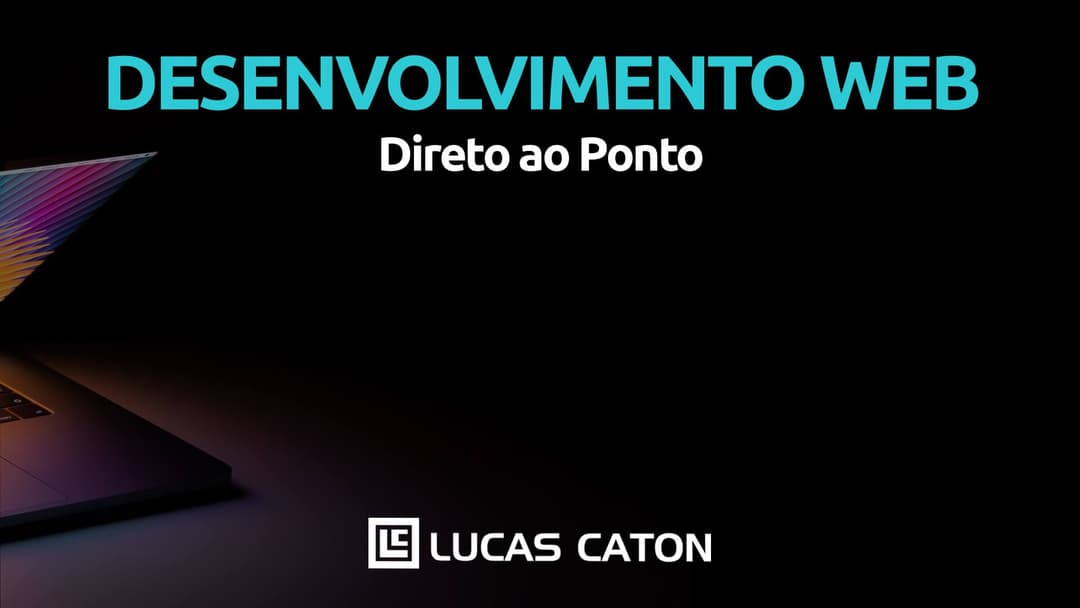 Desenvolvimento Web: Direto ao Ponto